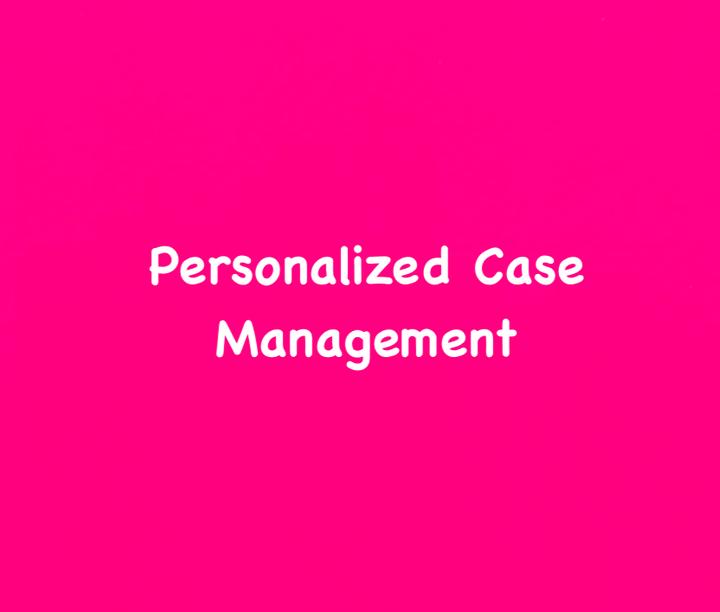 Personalized Case Management